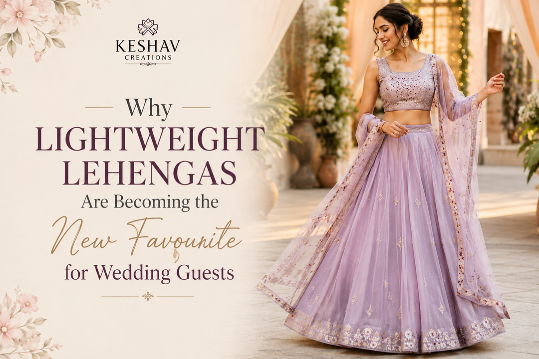 Why Lightweight Lehengas Are Becoming the New Favourite for Wedding Guests